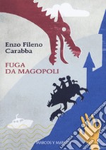 Fuga da Magopoli libro