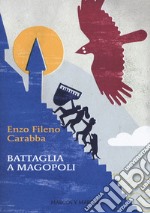 Battaglia a Magopoli libro