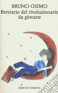 Breviario del rivoluzionario da giovane
