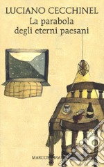 La parabola degli eterni paesani libro