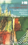 Poesia contemporanea. Quattordicesimo quaderno italiano libro