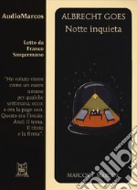 Notte inquieta letto da Franco Sangermano. Audiolibro. CD Audio formato MP3 libro