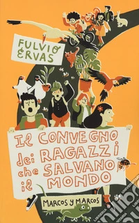 Il convegno dei ragazzi che salvano il mondo