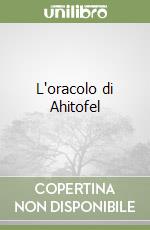 L'oracolo di Ahitofel libro