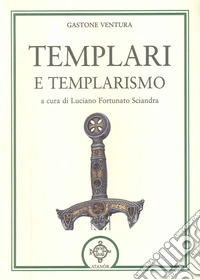 Templari e templarismo