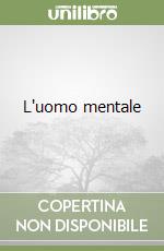 L'uomo mentale libro