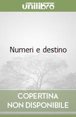 Numeri e destino