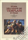 Storia dell'ordine dei Templari in Italia. Vol. 2: Le inquisizioni. Le fonti libro di Bramato Fulvio