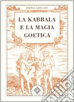 La kabbala e la magia goetica libro