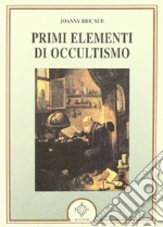 I primi elementi di occultismo