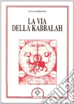 La via della kabbalah libro