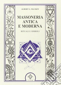 Massoneria antica e moderna