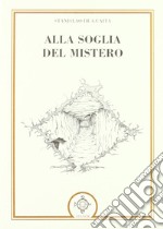 Alla soglia del mistero