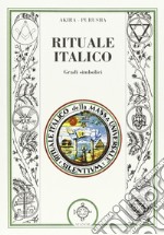 Rituale italico. Gradi simbolici