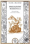 L'iniziazione massonica libro