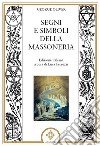 Segni e simboli della massoneria libro