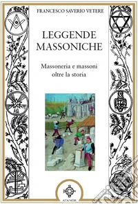 Leggende massoniche libro