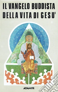 Vangelo buddista della vita di Gesù libro