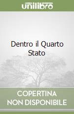 Dentro il Quarto Stato