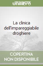 La clinica dell'impareggiabile droghiere libro