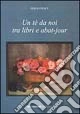 Un tè da noi tra libri e abat-jour