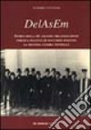 Delasem. Storia della più grande organizzazione ebraica italiana di soccorso durante la seconda guerra mondiale libro