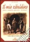 Il mio Zibaldino. Diari, scenette, pensieri, «d'allora». Vol. 2 libro di Magni Fasiani Lis