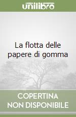 La flotta delle papere di gomma libro