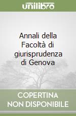 Annali della Facoltà di giurisprudenza di Genova libro