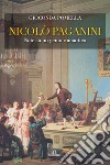 Nicolò Paganini. Note su un genio romantico libro