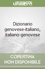 Dizionario genovese-italiano, italiano-genovese libro