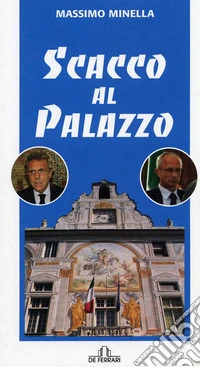 Scacco al palazzo libro