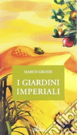 I giardini imperiali libro