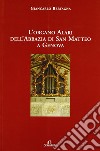 L'organo Alari dell'Abbazia di San Matteo a Genova libro di Bertagna Giancarlo