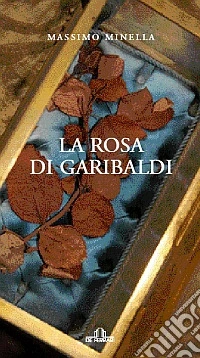 La rosa di Garibaldi