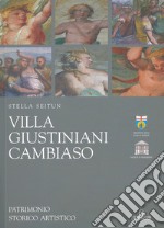 Villa Giustiniani, Cambiaso. Patrimonio storico artistico libro