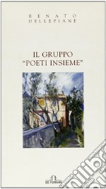 Il gruppo «Poeti insieme»