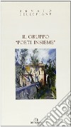 Il gruppo «Poeti insieme» libro