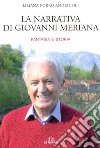 La narrativa di Giovanni Meriana. Fantasia e storia libro di Porro Andriuoli Liliana