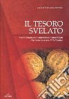 Il tesoro svelato. Storie dimenticate e rinvenimenti straordinari riscrivono la storia di Noli antica libro