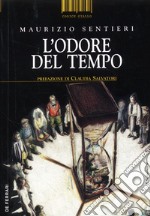 L'odore del tempo libro