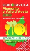 Guidatavola Piemonte e Valle d'Aosta 2008 libro di Gambarotta B. (cur.)