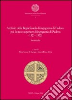 Archivio Regia Scuola di ingegneria di Padova, poi Istituto superiore di ingegneria di Padova (1923-1935). Inventario libro