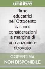 Rime educatrici nell'Ottocento italiano: considerazioni a margine di un canzoniere ritrovato