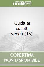 Guida ai dialetti veneti (15) libro