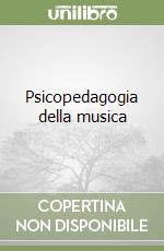 Psicopedagogia della musica libro