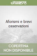 Aforismi e brevi osservazioni