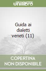 Guida ai dialetti veneti (11) libro