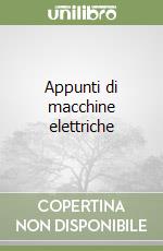 Appunti di macchine elettriche libro