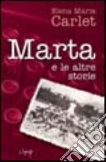 Marta e le altre storie libro